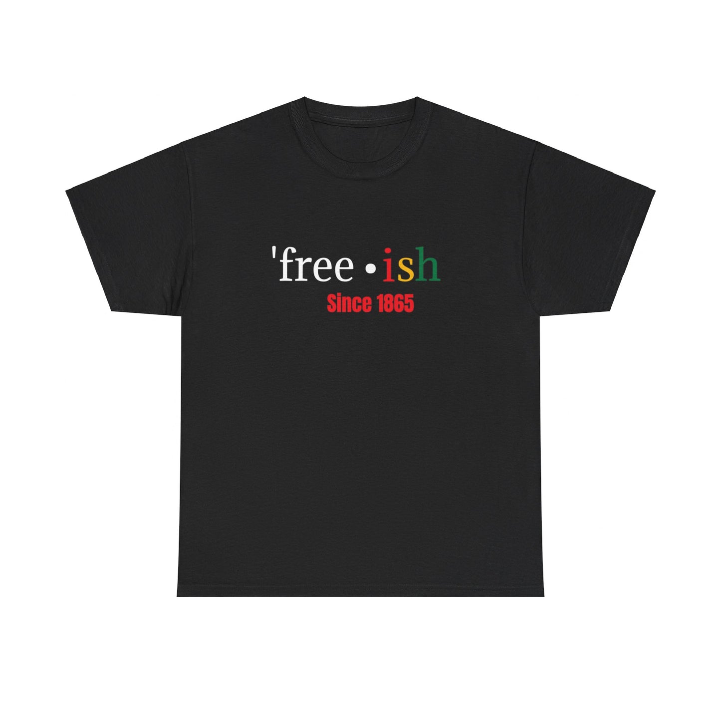 'free-ish Unisex Heavy Cotton Tee