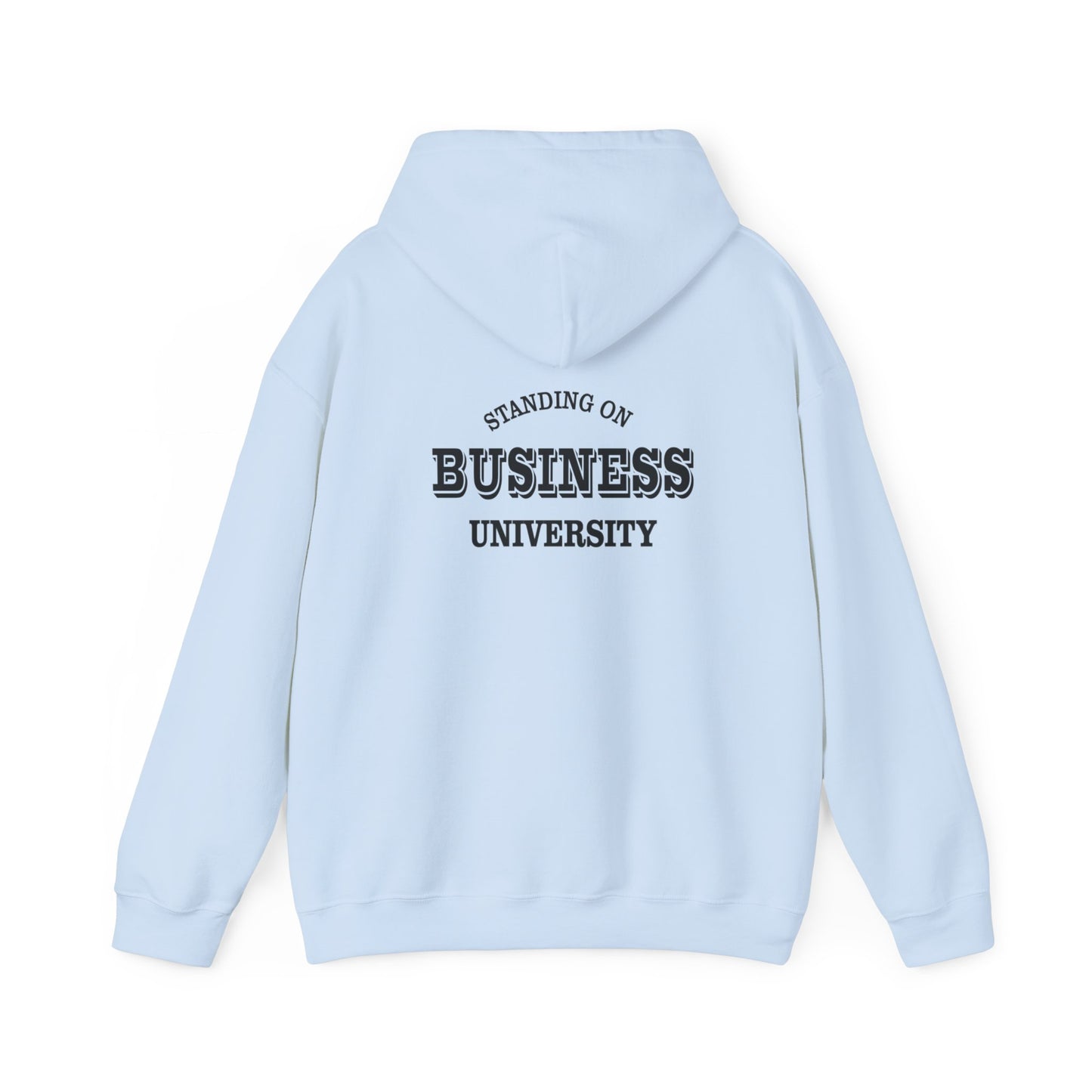 Standing On Business Unisex Hooded Sweatshirt