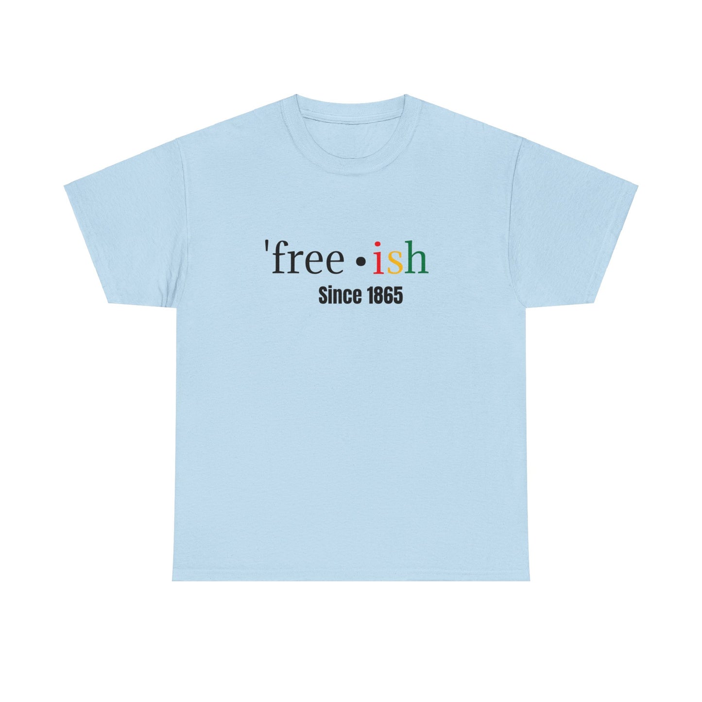 'free-ish Unisex Heavy Cotton Tee