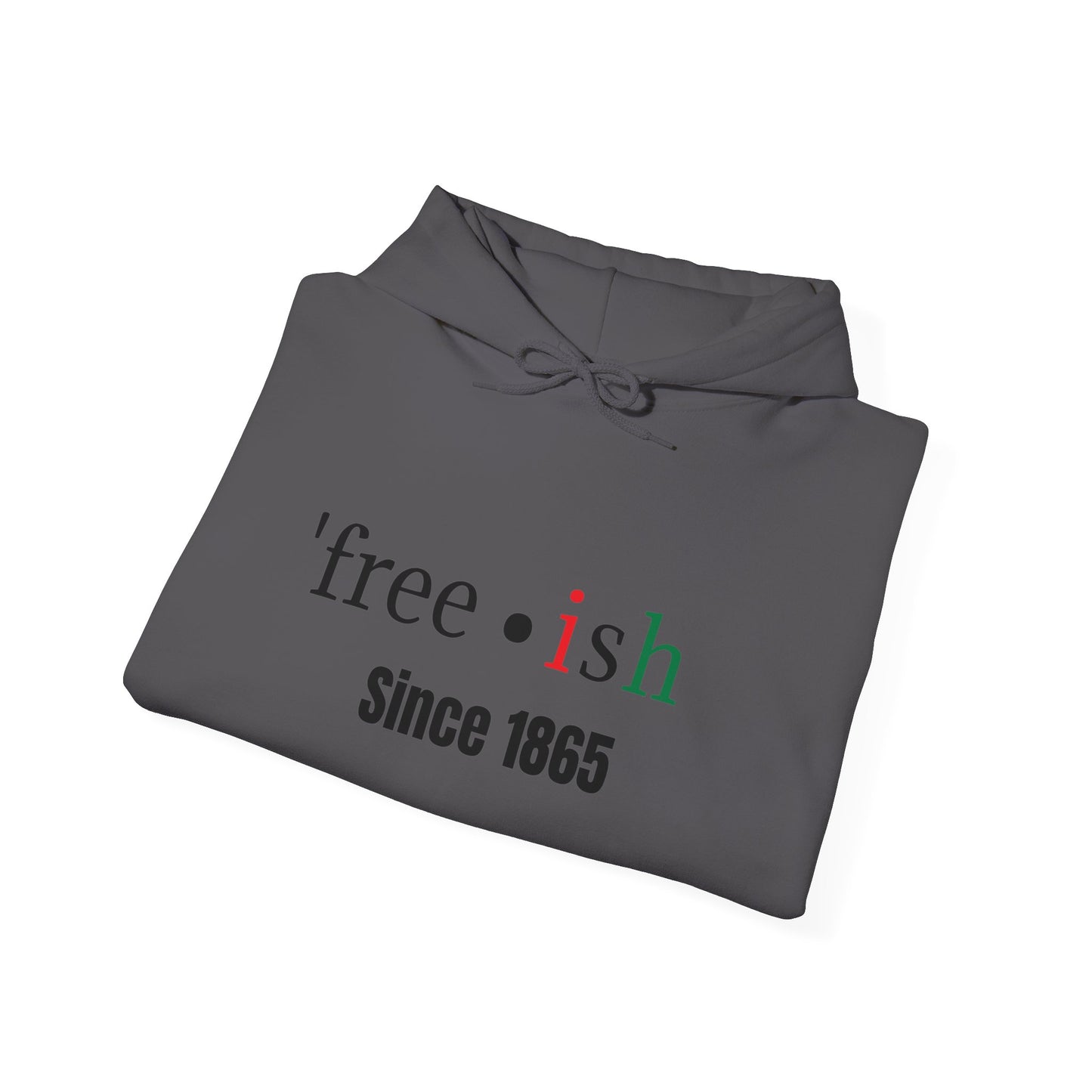 'free-ish Unisex Hooded Sweatshirt