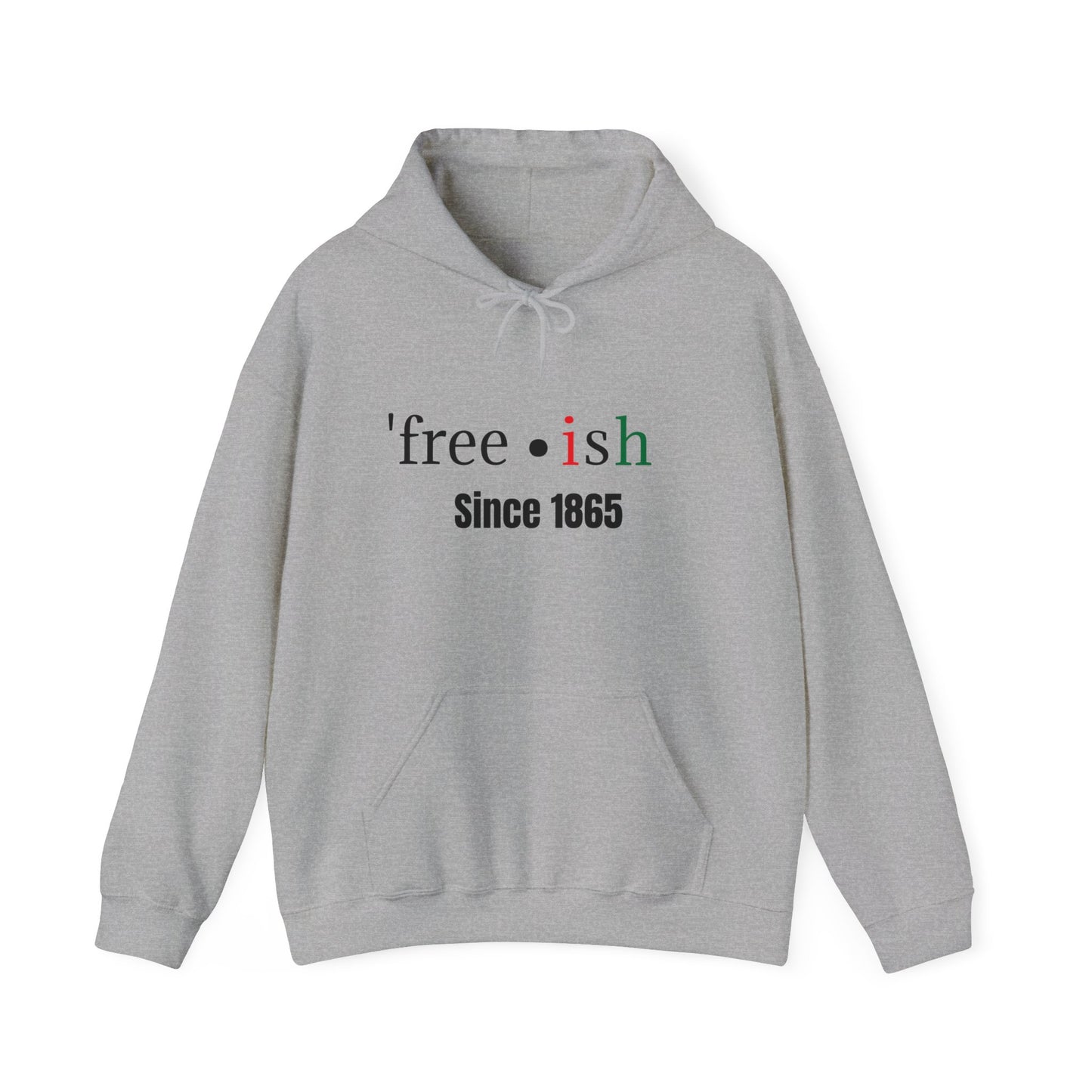 'free-ish Unisex Hooded Sweatshirt